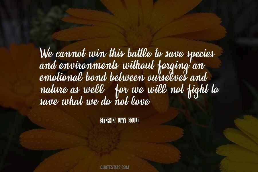 We Fight Love Quotes #1610504