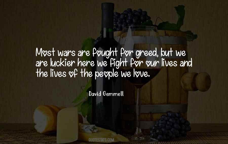 We Fight Love Quotes #1690120