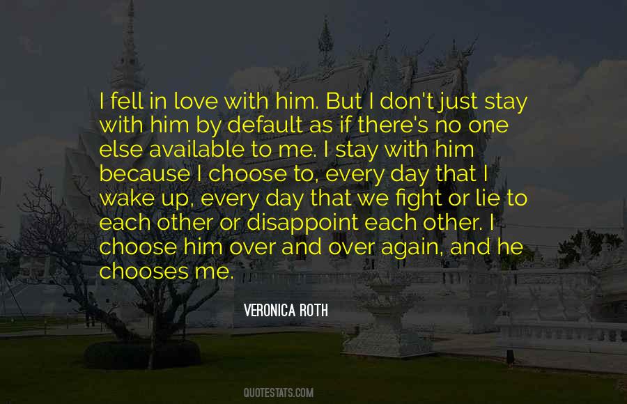 We Fight Love Quotes #290517