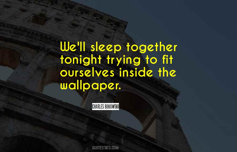 We Fit Together Quotes #1233890