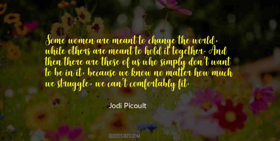 We Fit Together Quotes #1557752