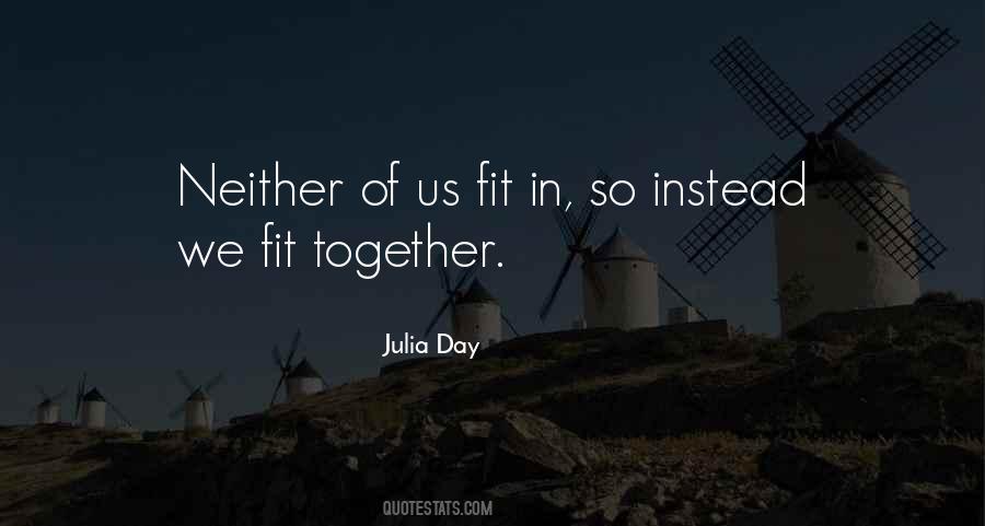 We Fit Together Quotes #942425