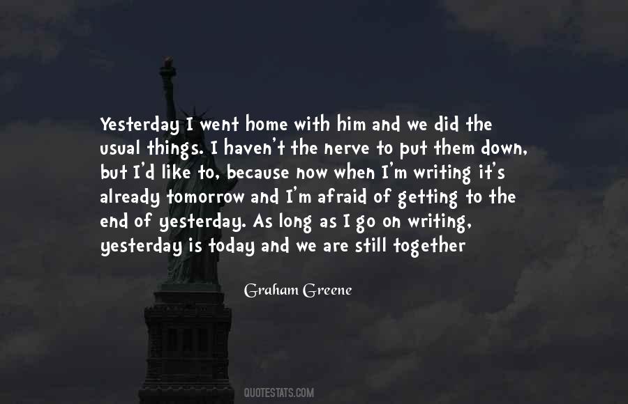 We Go Down Together Quotes #306911