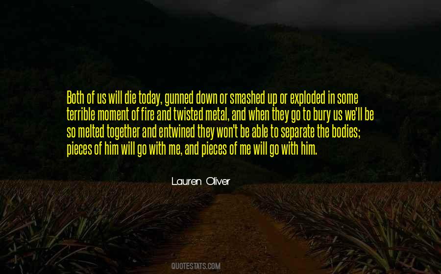 We Go Down Together Quotes #359824