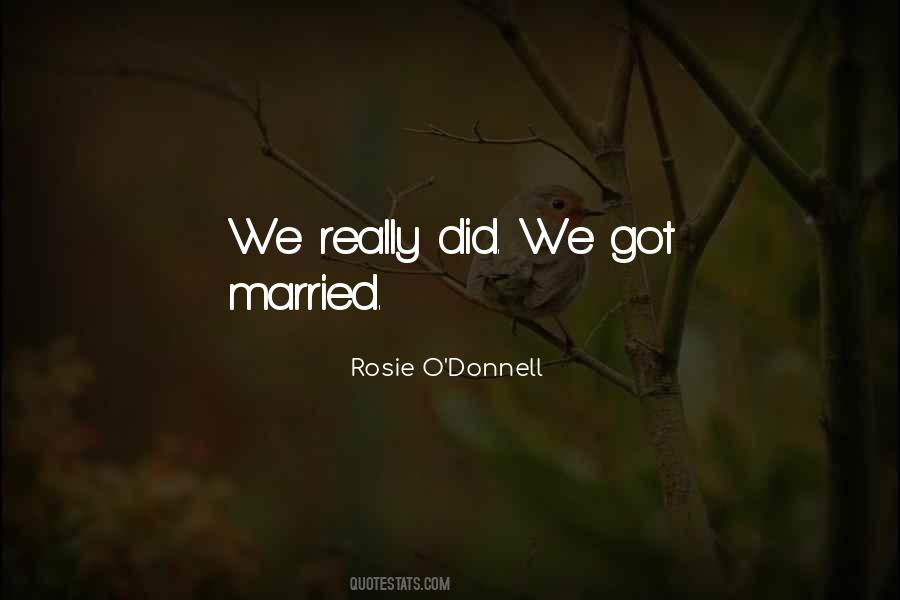 We Got Married Quotes #372962