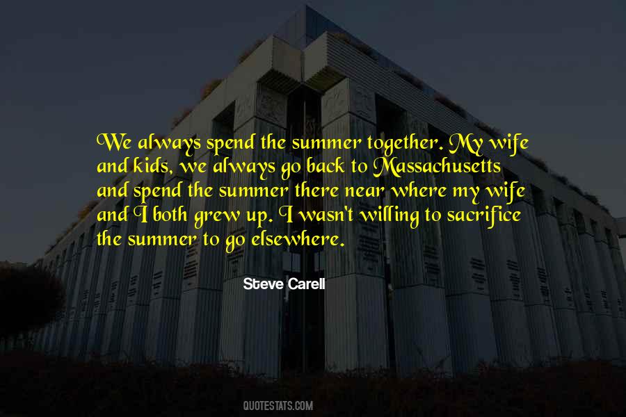 We Grew Together Quotes #1114004