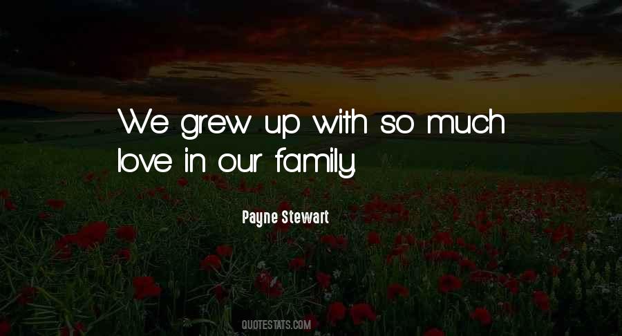 We Grew Up Quotes #1790582