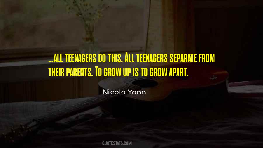 We Grow Apart Quotes #1057224