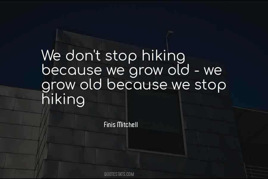 We Grow Old Quotes #115354
