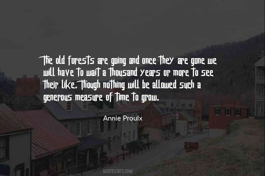 We Grow Old Quotes #382216