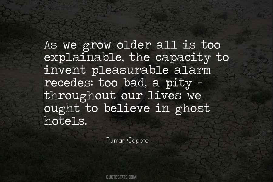 We Grow Older Quotes #1439115