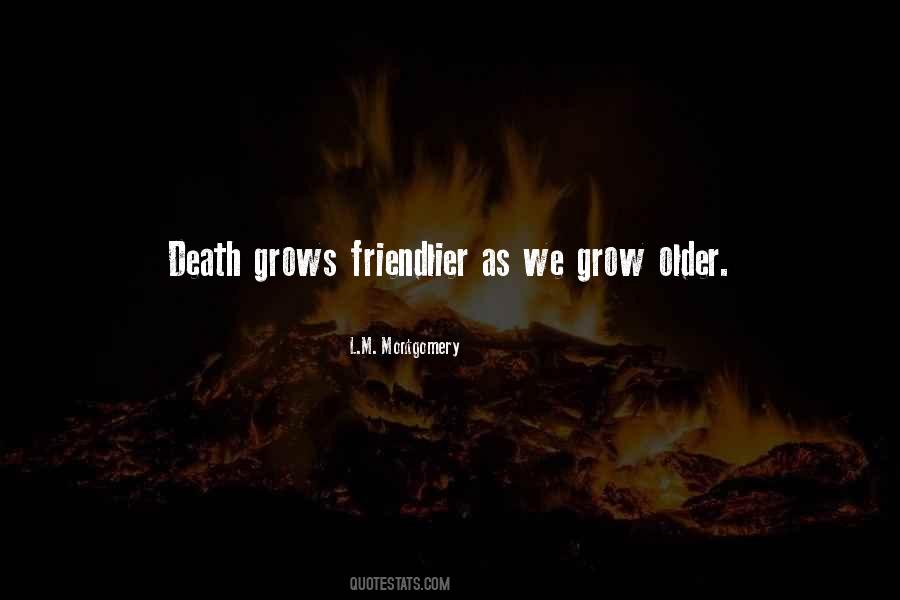 We Grow Older Quotes #1864973