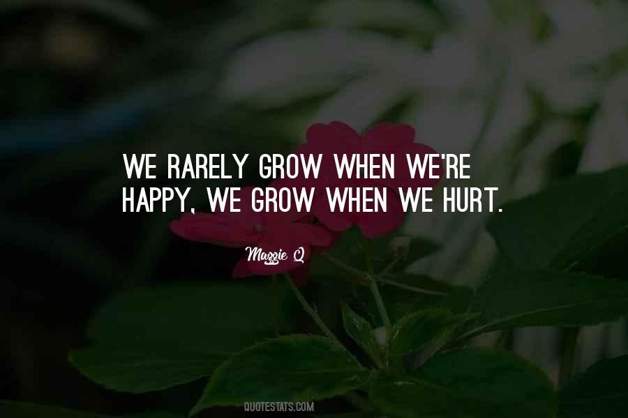 We Grow Quotes #1161676