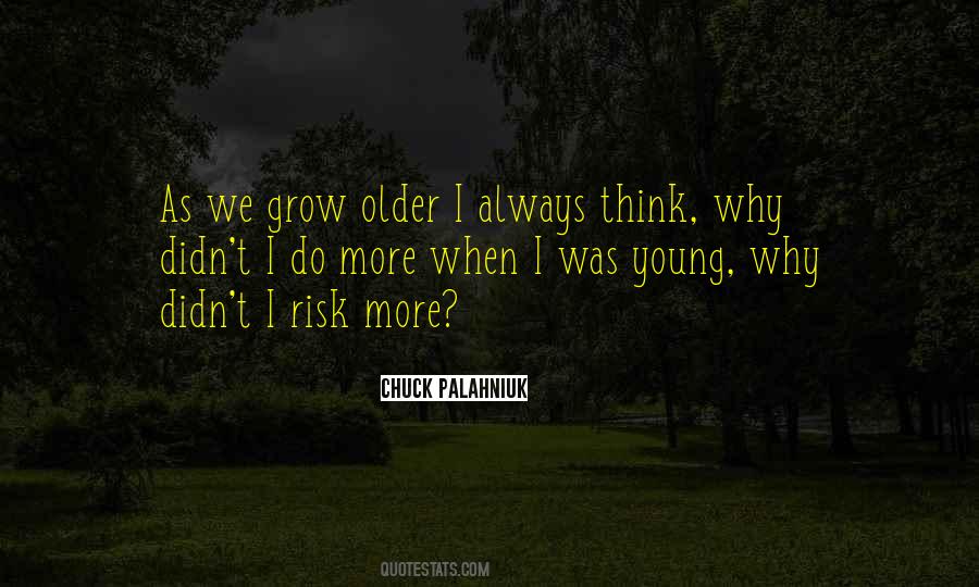 We Grow Quotes #1221711