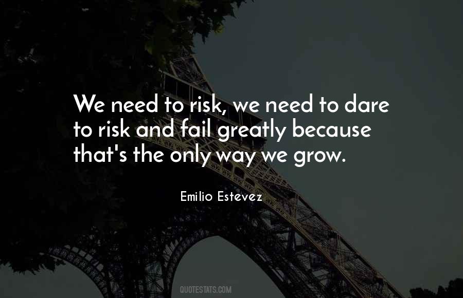 We Grow Quotes #1312476