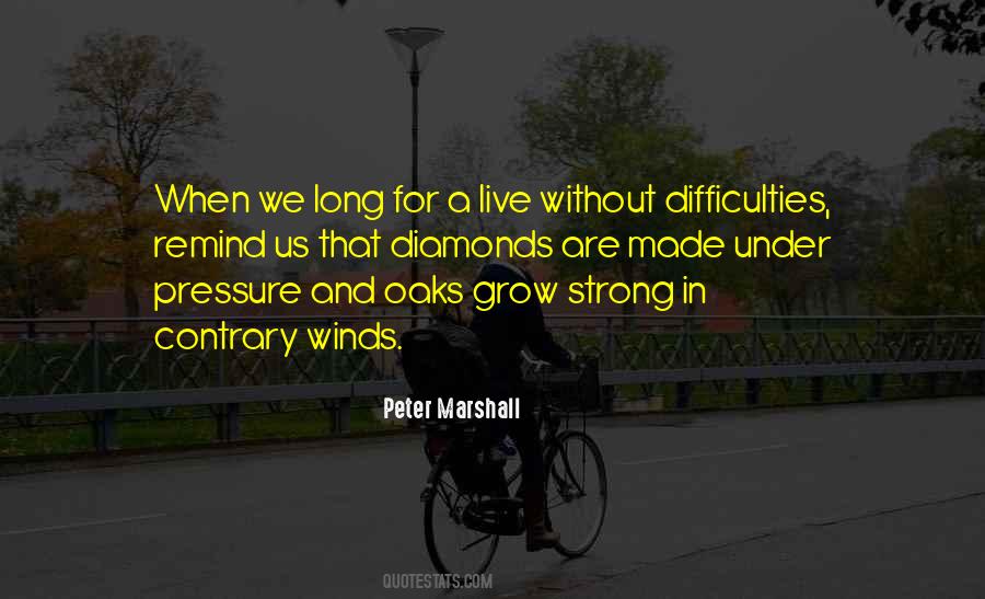 We Grow Strong Quotes #385738