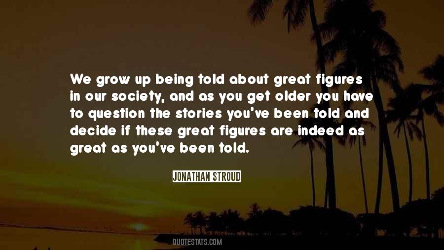 We Grow Up Quotes #426955