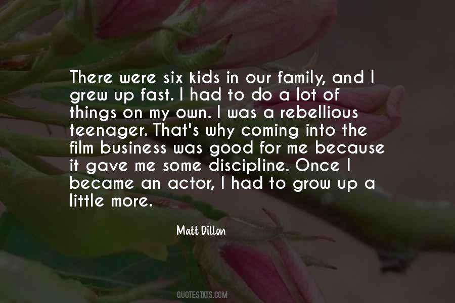 We Grow Up So Fast Quotes #475146