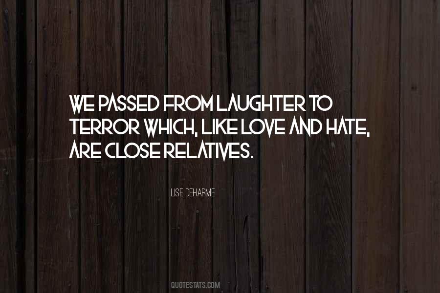We Hate Love Quotes #300689