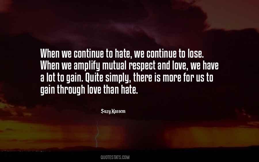 We Hate Love Quotes #321461