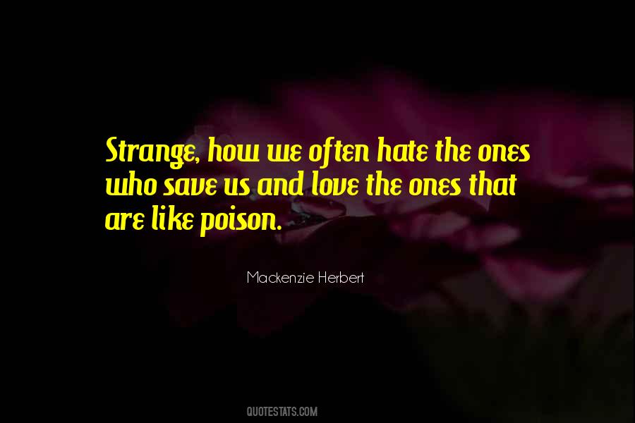 We Hate Love Quotes #351012