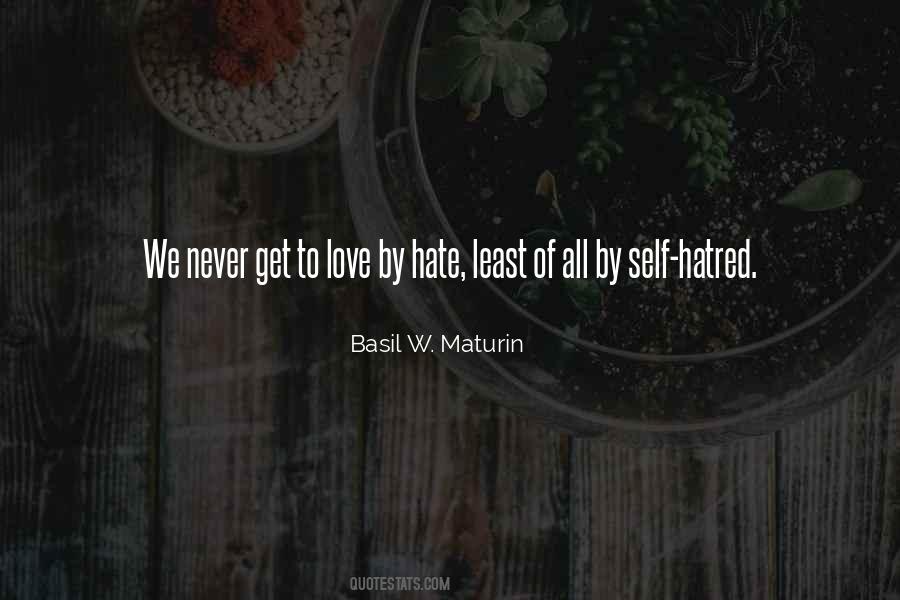 We Hate Love Quotes #420041