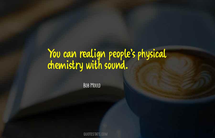 We Have Chemistry Quotes #10361