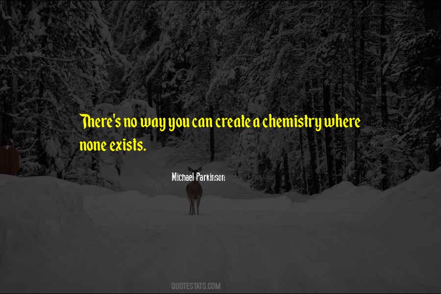 We Have Chemistry Quotes #14251