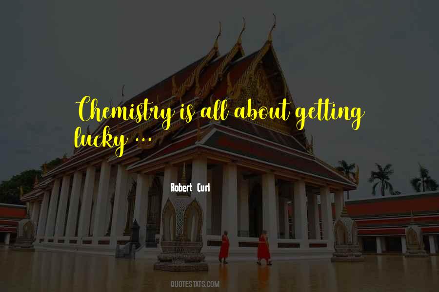 We Have Chemistry Quotes #81809