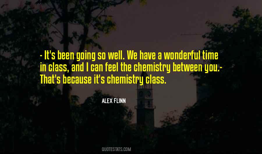 We Have Chemistry Quotes #994421