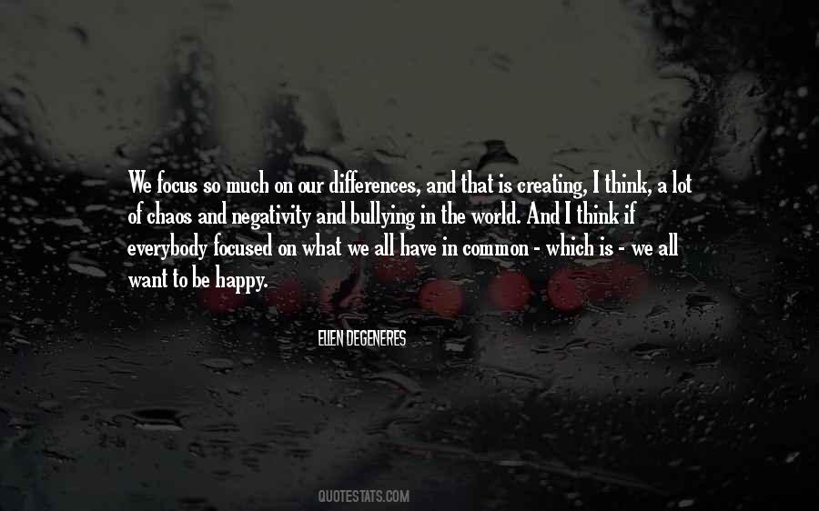 We Have Differences Quotes #632905