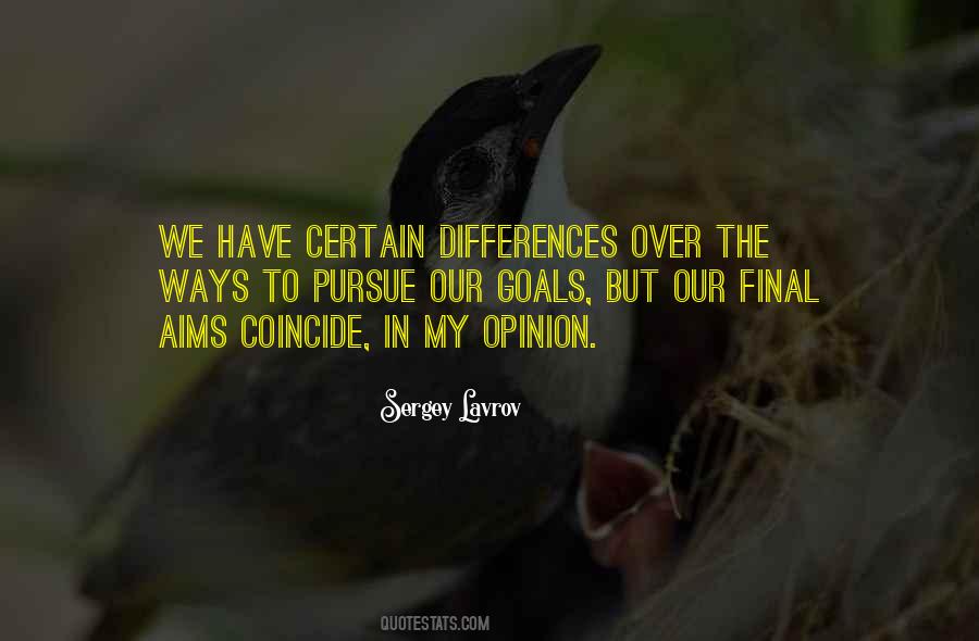 We Have Differences Quotes #82912