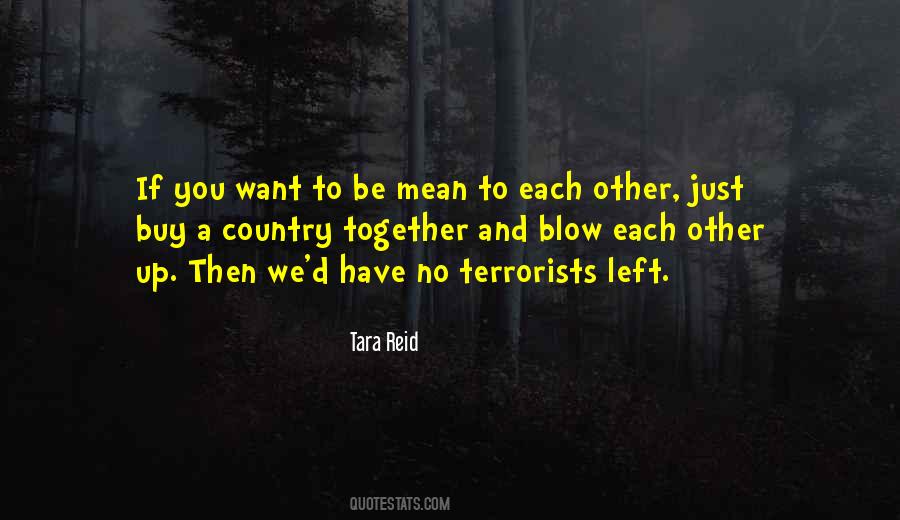 We Have Each Other Quotes #155170