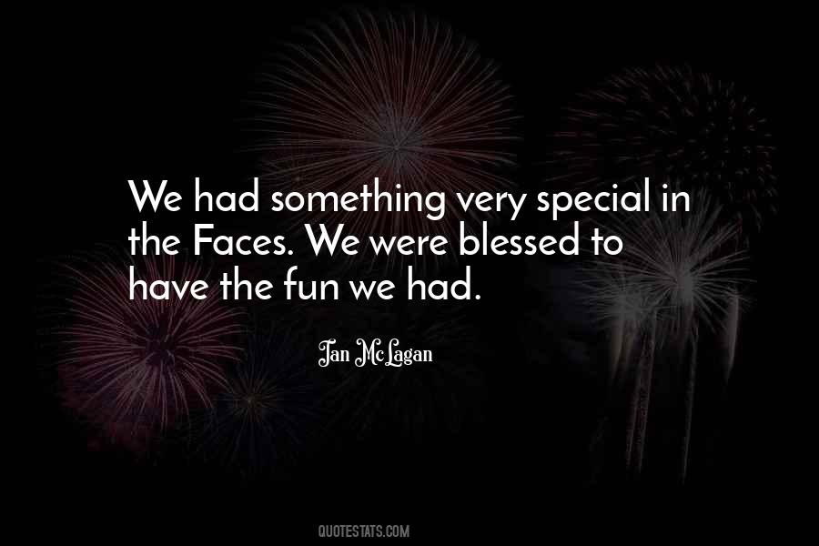 We Have Fun Quotes #319307