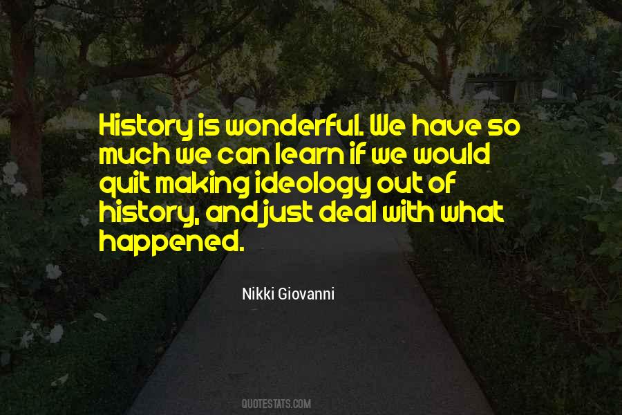 We Have History Quotes #178245