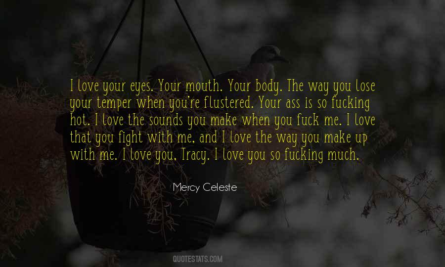 Quotes About Mercy And Love #402296
