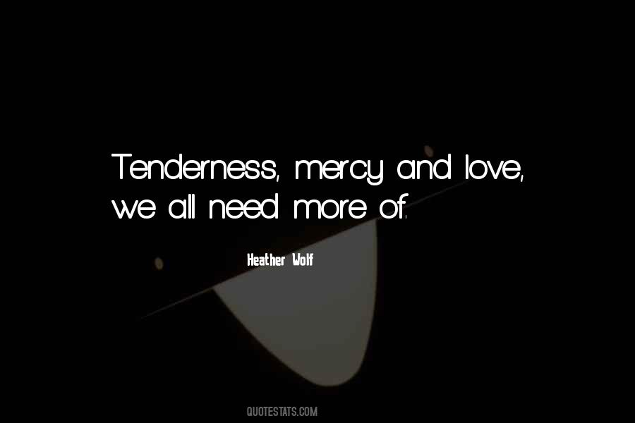 Quotes About Mercy And Love #636463