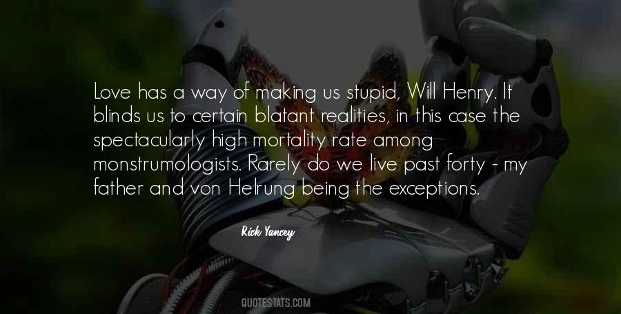 Quotes About Being Stupid #342862 Quotes About Being Stupid #342862