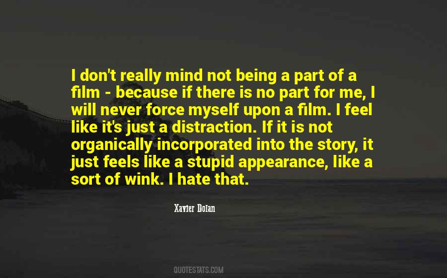 Quotes About Being Stupid #533899 Quotes About Being Stupid #533899