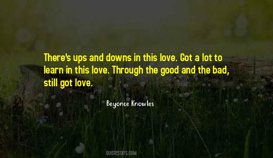 We Have Our Ups Downs Love Quotes #1313848
