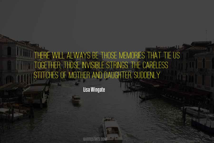 We Have So Many Memories Together Quotes #469442