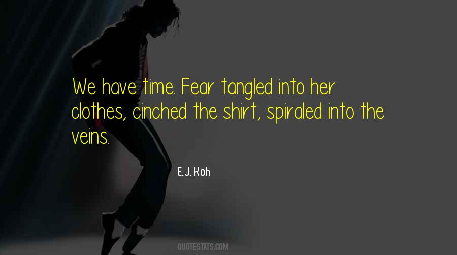 We Have Time Quotes #1213479
