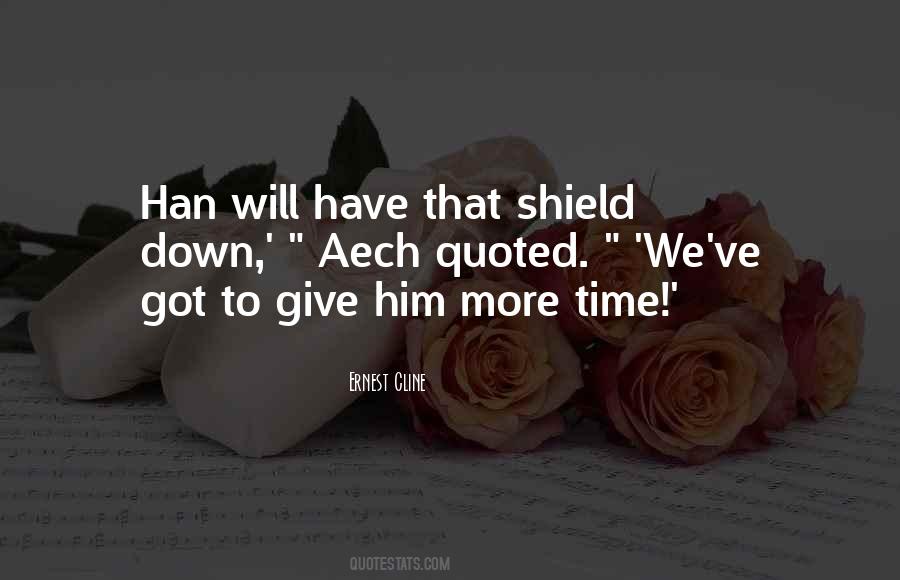 We Have Time Quotes #18138
