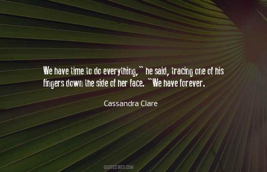 We Have Time Quotes #489496