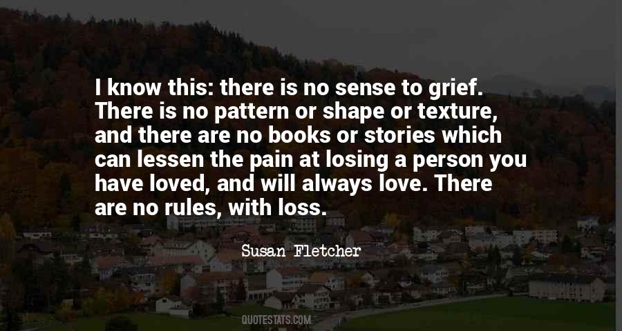 Quotes About Pain Of Losing A Loved One #1452492