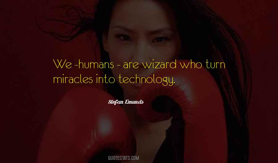 We Humans Quotes #1267297