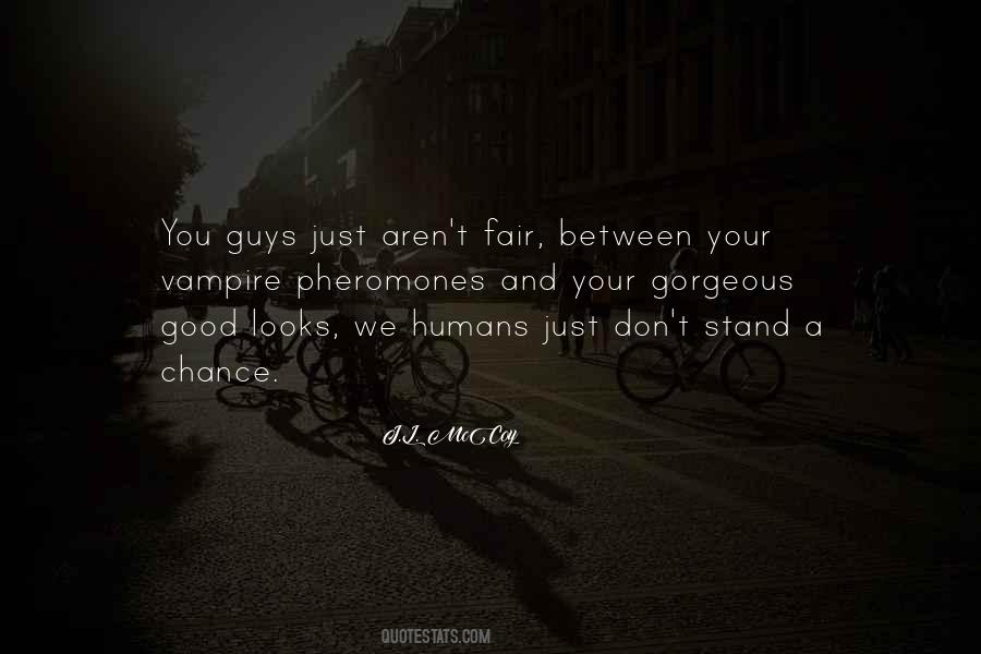 We Humans Quotes #959360