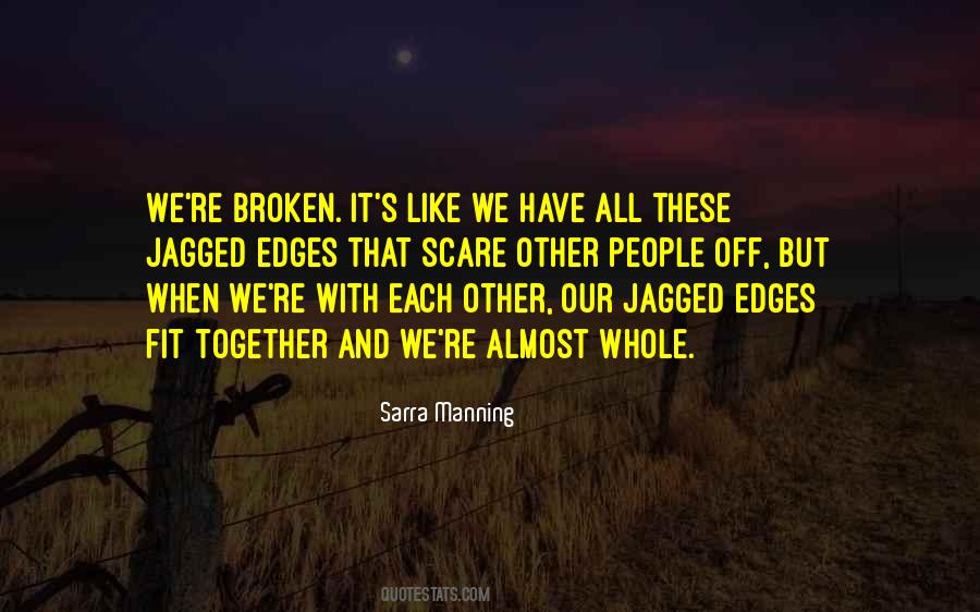 We Just Fit Together Quotes #386760