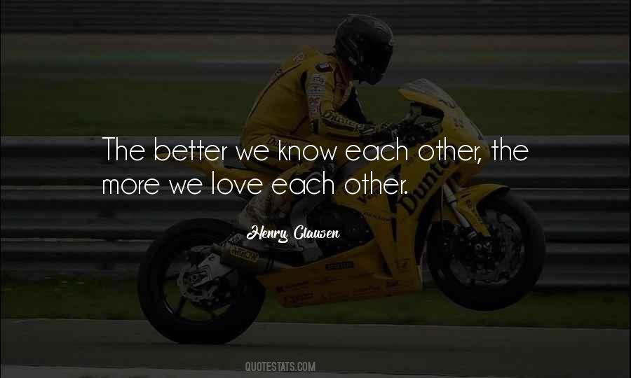 We Know Each Other Quotes #1789686