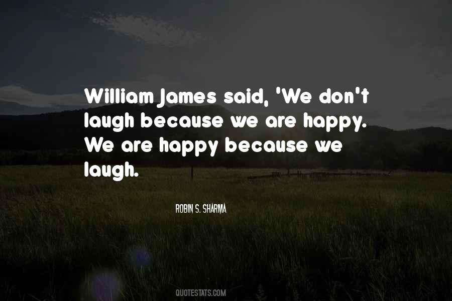 We Laugh Because Quotes #844361